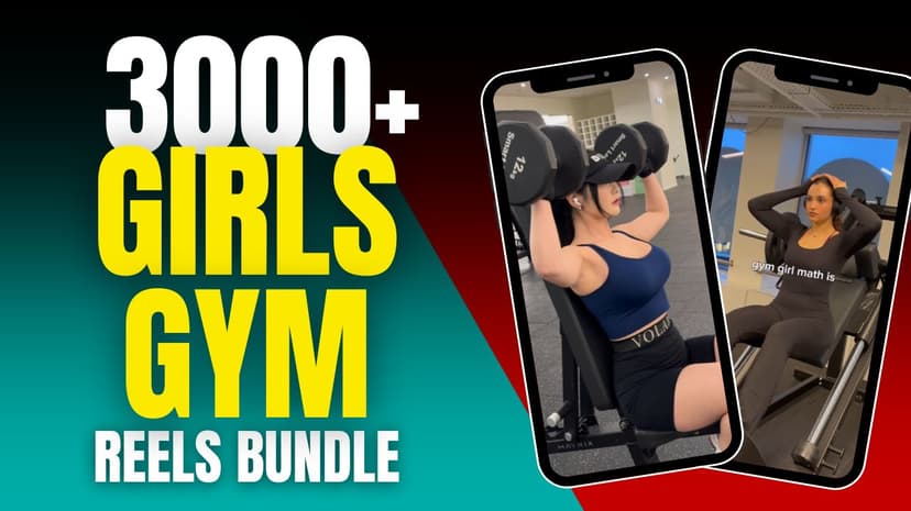 3000+ Girls Gym Reels Bundle