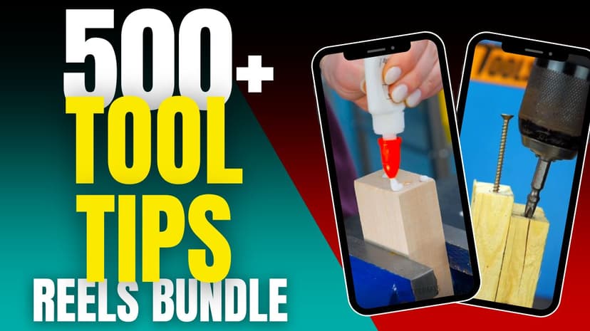 500+ Tool Tips Reels Bundle