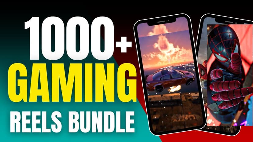 1000+ Gaming Reels Bundle
