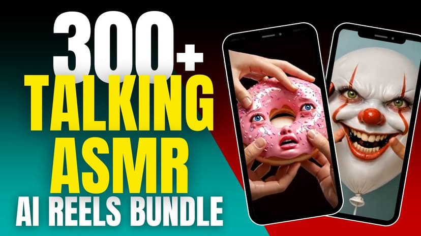 300+ AI Talking ASMR Reels Bundle