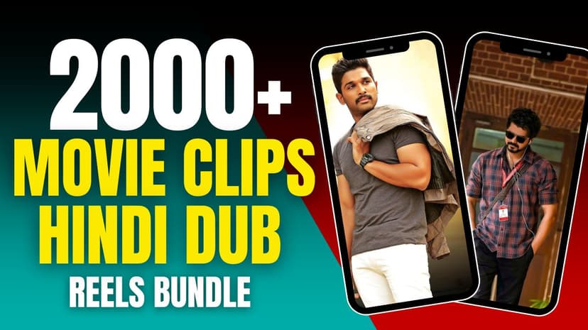 2000+ Movie Clips Hindi Dubbed Reels Bundle