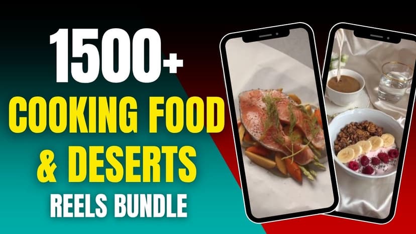 1500+ Cooking Food & Desserts Reels Bundle