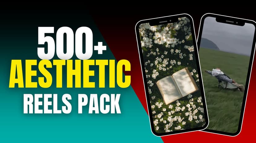 500+ Aesthetic Reels Bundle