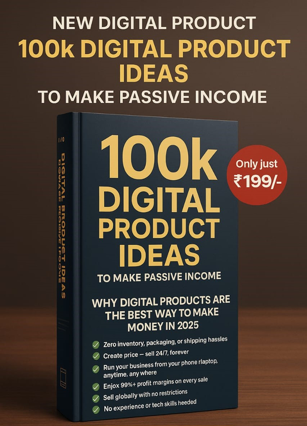 100K+ Digital Products Ideas to Earn Passive Income Online