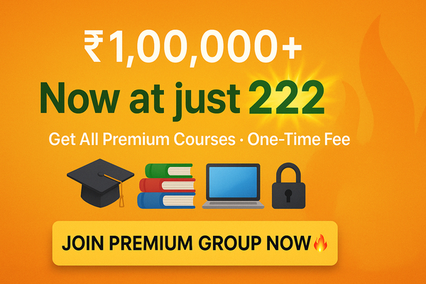 🎓 Get Lifetime Access to All Premium Courses — Just ₹222