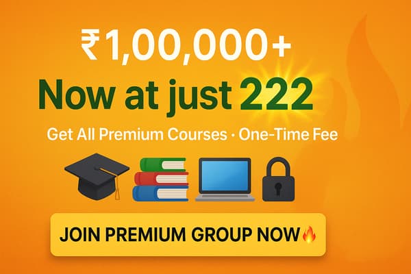 🎓 Get Lifetime Access to All Premium Courses — Just ₹222