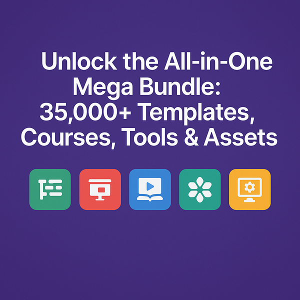 Unlock the All-in-One Mega Bundle 35k+ Templates, Courses, Tools & Assets