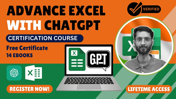 Advance Excel With CHATGPT & A FREE EXCEL CERTIFICATION.