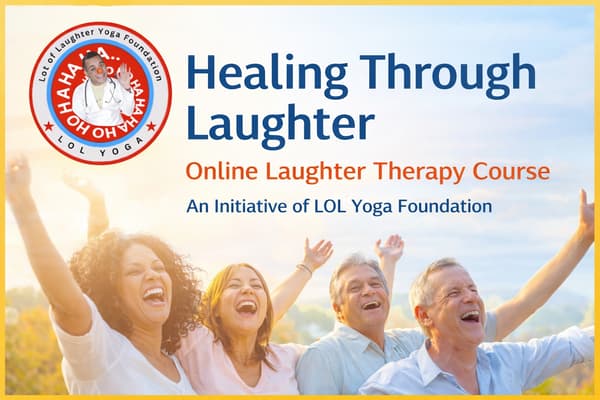 Lasphter Healing Through Laughter: Online Laughter Therapy Course