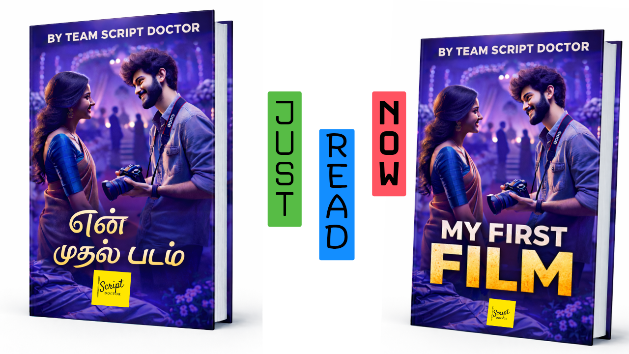 MY first Film - E script By script Doctor tamil