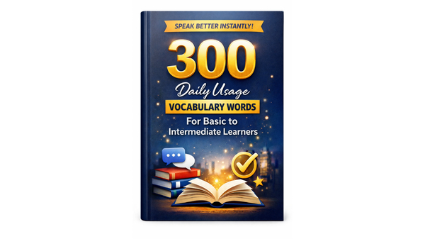 300 High-Impact Daily Vocabulary Words - Basic to Intermediate