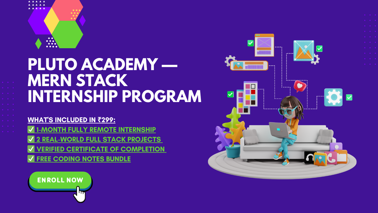 Pluto Academy — MERN Stack Internship Program (Batch Enrollment)