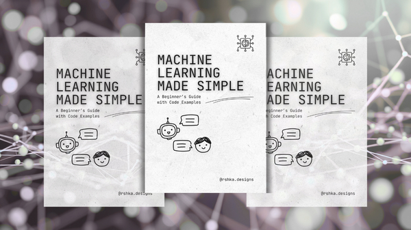 Machine Learning Made Simple : A beginner's guide with Code Examples