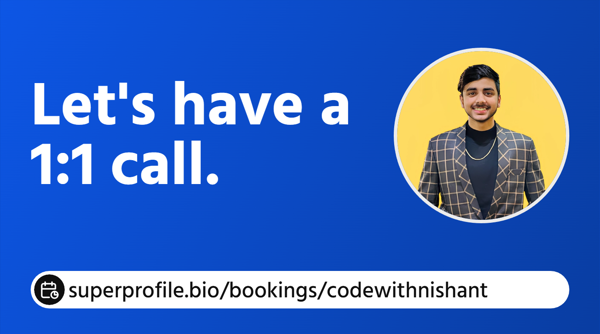 Book a 1:1 session with Code With Nishant