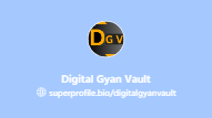 Digital Gyan Vault | SuperProfile