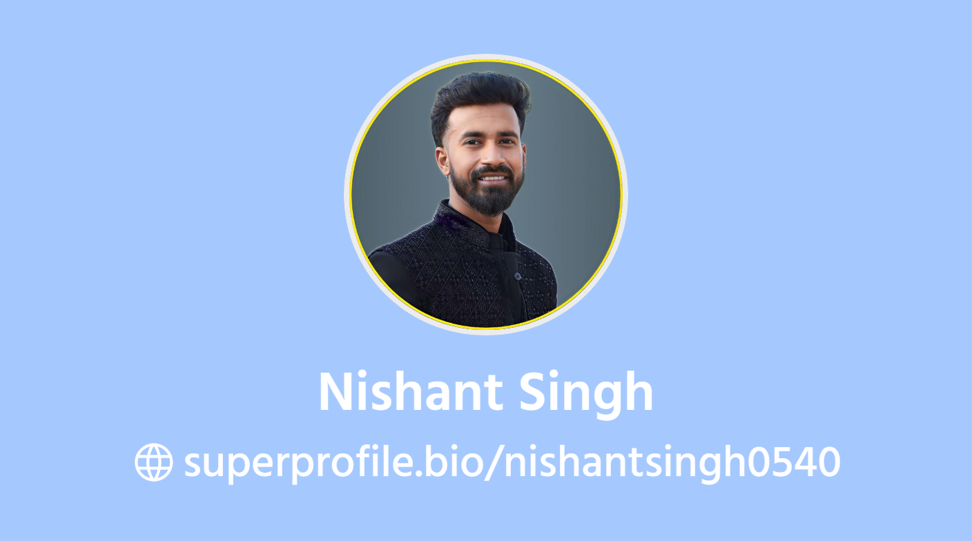 Nishant Singh | SuperProfile