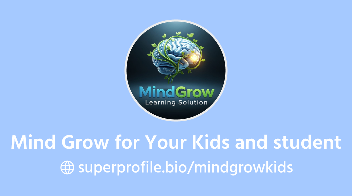 Mind Grow for Your Kids and student | SuperProfile