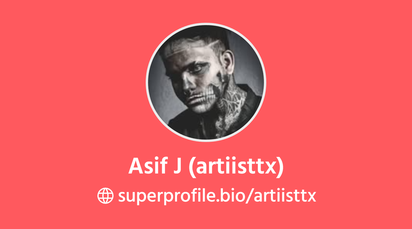 Asif J (artiisttx) | SuperProfile