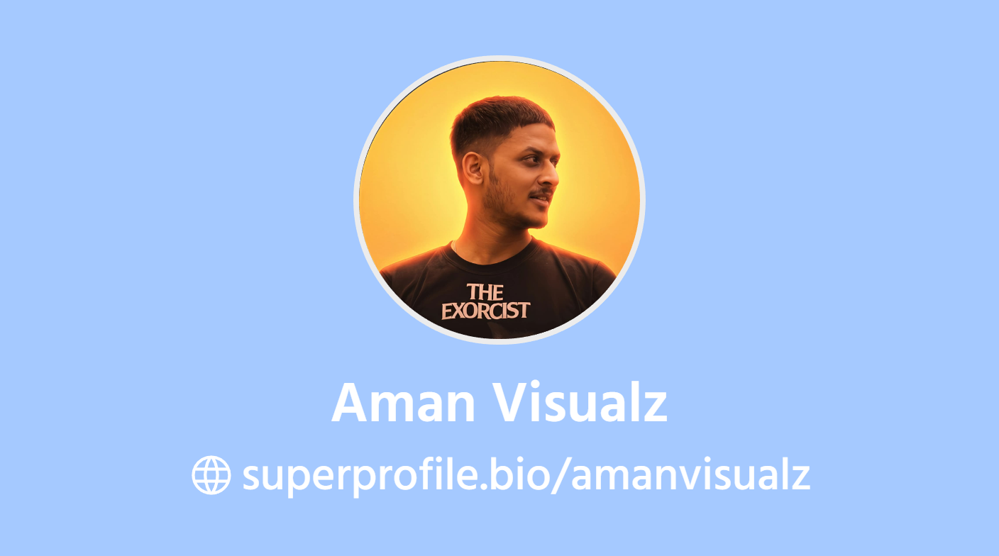 Aman Visualz | SuperProfile