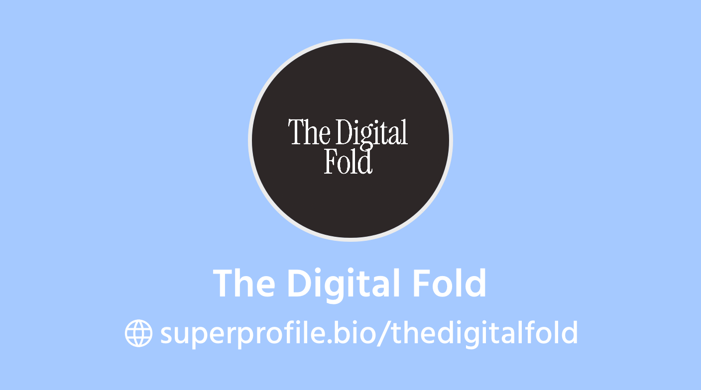 The Digital Fold | SuperProfile