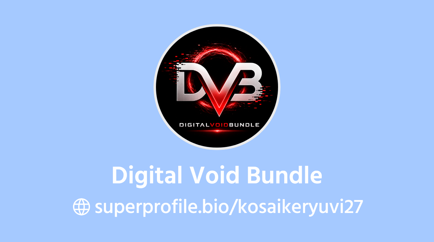Digital Void Bundle | SuperProfile