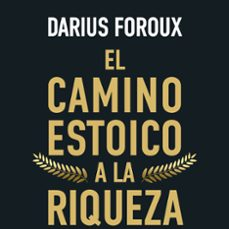 {pdf descargar} EL CAMINO ESTOICO A LA RIQUEZA | SuperProfile